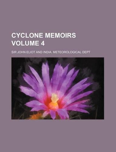 Cyclone Memoirs Volume 4