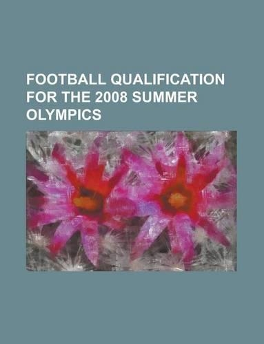 Football Qualification for the 2008 Summer Olympics