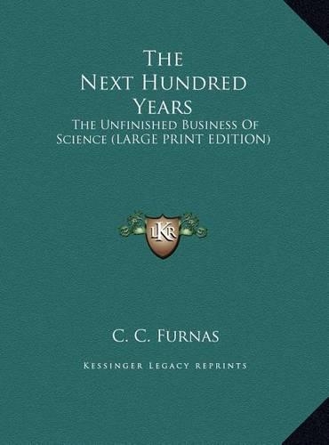 The Next Hundred Years