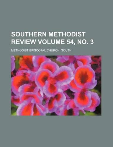Southern Methodist Review Volume 54, No. 3: (English)
