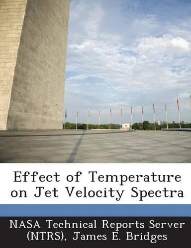 Effect of Temperature on Jet Velocity Spectra: (English)