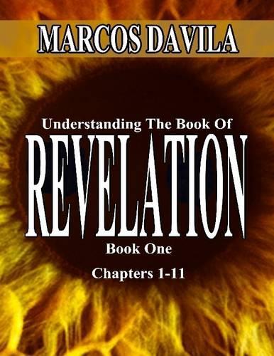 Understanding the Book of Revelation Book 1