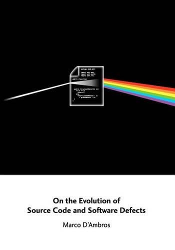 On the Evolution of Source Code and Software Defects: (English)