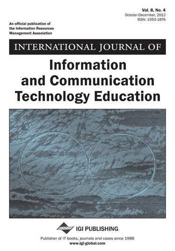 International Journal of Information and Communication Technology Education, Vol 8 ISS 4