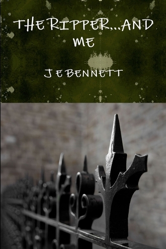 The Ripper...and Me: (English)