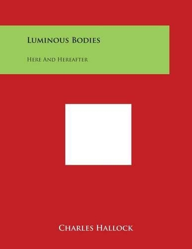 Luminous Bodies
