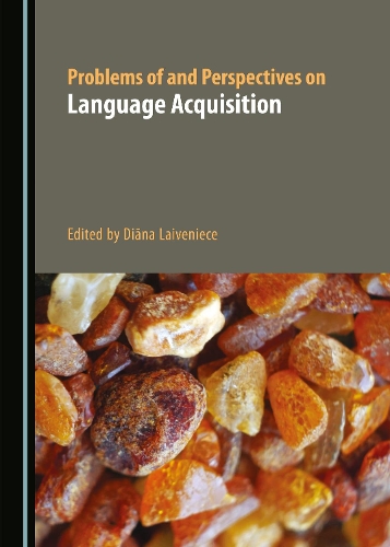 Problems of and Perspectives on Language Acquisition
