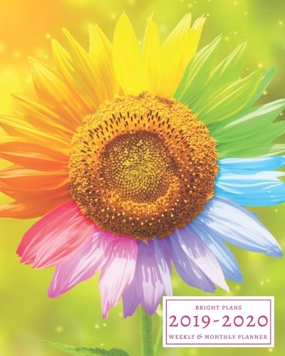 2019-2020: 16-Month Weekly and Monthly Planner/Calendar Sept 2019-Dec 2020 Bright Multi-colored Sunflower