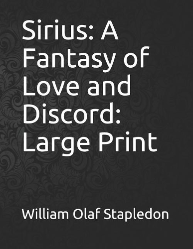 Sirius: A Fantasy of Love and Discord: Large Print