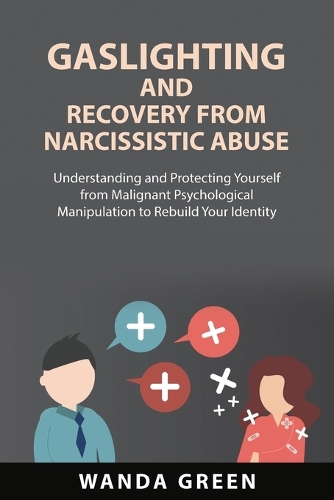 Gaslighting and Recovery from Narcissistic Abuse