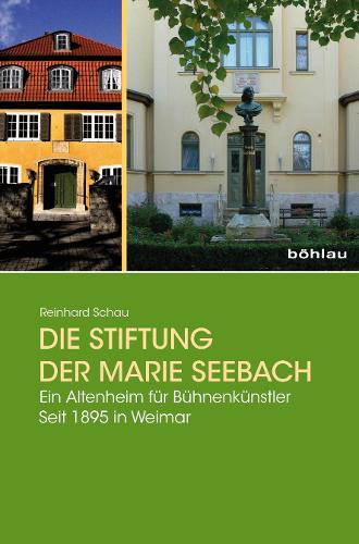 Die Stiftung der Marie Seebach