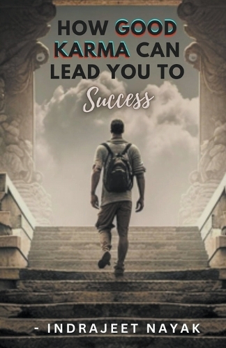 How Good Karma Can Lead You to Success