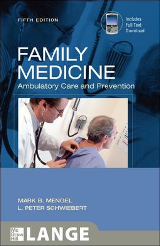 Family Medicine: Ambulatory Care and Prevention, Fifth Edition: (LANGE Clinical Medicine)
