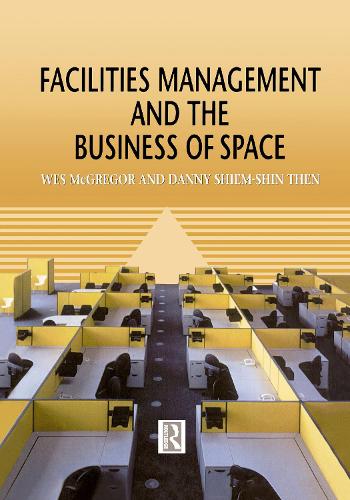 Facilities Management and the Business of Space