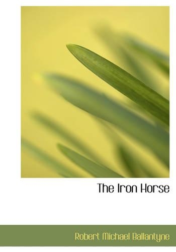 The Iron Horse