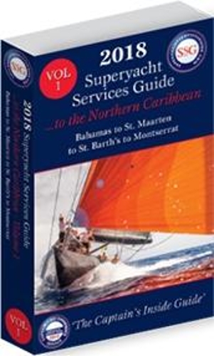 The 2018 Superyacht Services Guide to the Northern Caribbean Vol 1