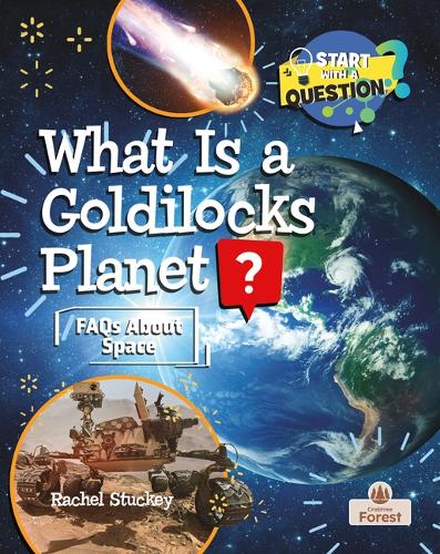 What Is a Goldilocks Planet?