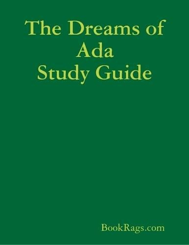 The Dreams of Ada Study Guide