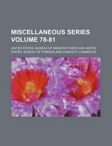 Miscellaneous Series Volume 78-81