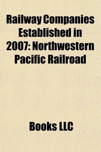 Railway Companies Established in 2007