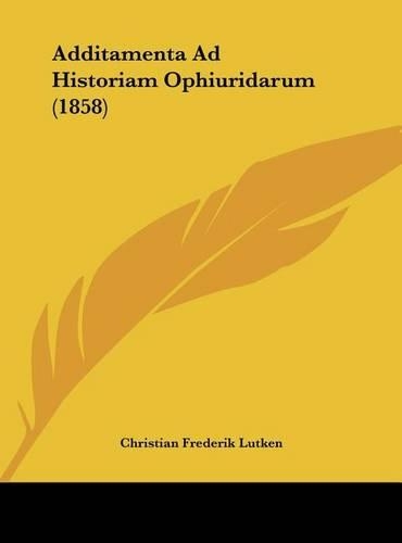 Additamenta Ad Historiam Ophiuridarum (1858)