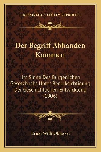 Der Begriff Abhanden Kommen