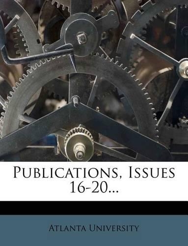 Publications, Issues 16-20...
