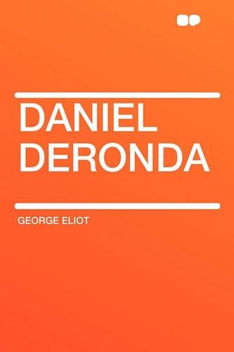 Daniel Deronda: (English)