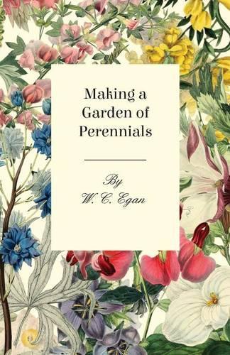 Making A Garden Of Perennials: (English)