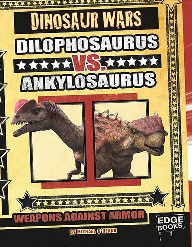 Dilophosaurus vs. Ankylosaurus