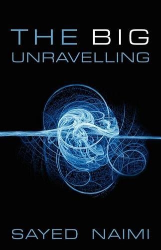 The Big Unraveling: Another Look into Our Humanity(English)