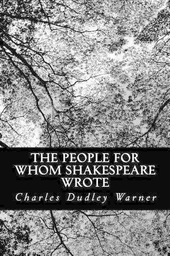 The People For Whom Shakespeare Wrote: (English)