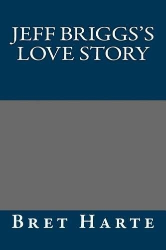 Jeff Briggs's Love Story