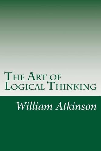The Art of Logical Thinking