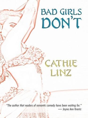 Bad Girls Dont: (Wheeler Romance)