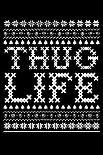 Thug Life