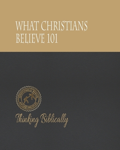 Thinking Biblically - 1