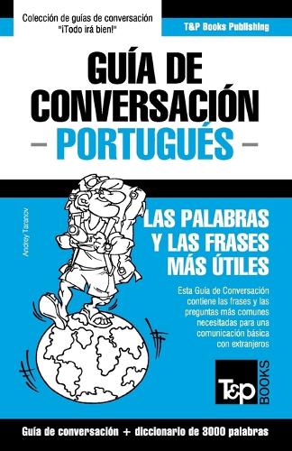 Guía de Conversación Español-Portugués y vocabulario temático de 3000 palabras: (242 Spanish Collection)