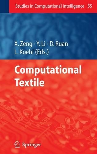 Computational Textile: (55 Studies in Computational Intelligence)