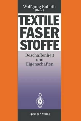 Textile Faserstoffe: Beschaffenheit und Eigenschaften(German)