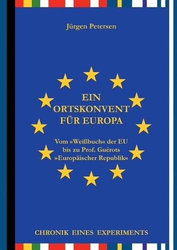 Ein Ortskonvent für Europa