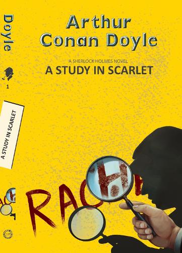 A Study in Scarlet: (Yellowbacks)