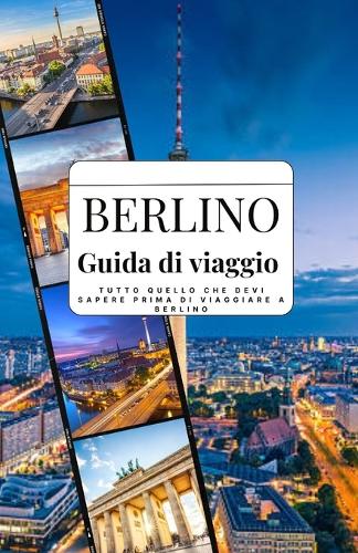 Berlino guida di viaggio 2025