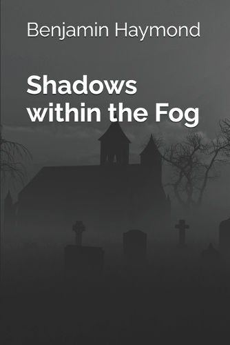 Shadows within the Fog
