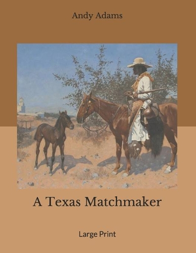 A Texas Matchmaker
