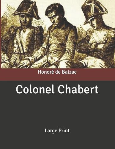 Colonel Chabert: Large Print