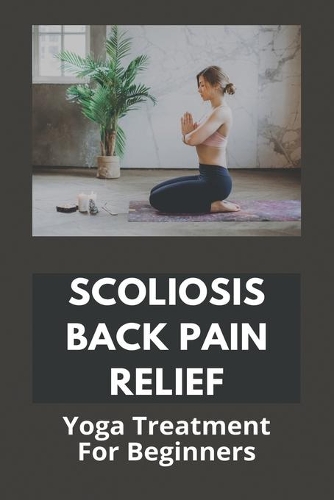 Scoliosis Back Pain Relief
