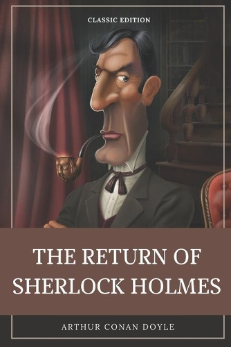 The Return of Sherlock Holmes: With original illustration
