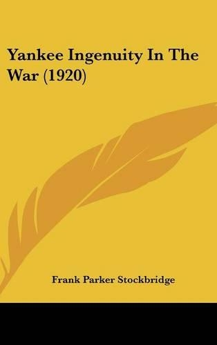 Yankee Ingenuity In The War (1920)