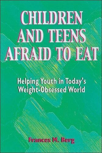 Children and Teens Afraid to Eat